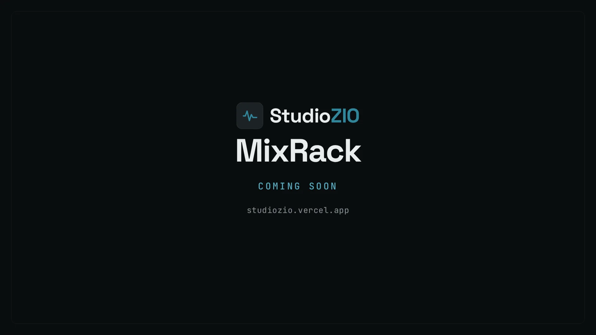 StudioZIO MixRack, coming soon